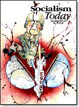Socialism Today issue 74 - cover - Bush the mad axeman splits the world